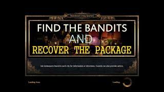 OUTWARD SOROBOREANS  UP THE LADDER  FIND THE BANDITS AND RECOVER THE PACKAGE