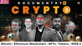 Crypto Documentary | Bitcoin - Ethereum Blockchain - NFT - Tokens - WEB 3