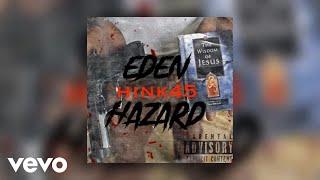 Hink - Eden Hazard (Official Audio)