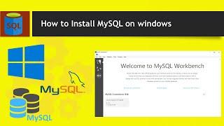 How to install MySQL on windows | Workbench