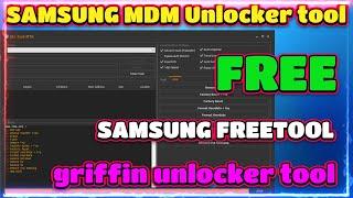 SAMSUNG MDM Unlocker tool | griffin unlocker | Griffin Unlocker tool free 2024 | UNLOCK TOOL FREE