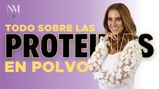 Todo sobre las Proteínas en polvo | Nathaly Marcus by Bienesta México