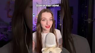 Slow or Fast? #asmr #asmrsounds #asmrrelax #asmrtingles #asmrwhispers #asmrsleep #relax #tingles