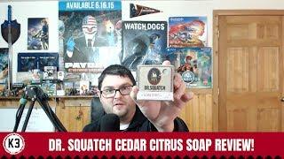 Dr. Squatch Cedar Citrus Soap Review!