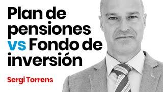  PLAN DE PENSIONES o FONDO DE INVERSIÓN ¿Qué es mejor para la jubilación?