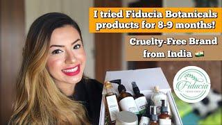 Detailed Review on Fiducia Botanicals products | #CrueltyFree Indian Skincare Brand | Preiti Bhamra