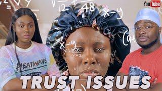 TRUST ISSUES | SAMSPEDY TV