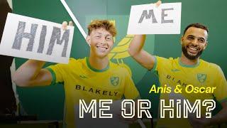 ME OR HIM? | Oscar Schwartau and Anis Ben Slimane