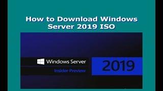 How to Download Windows Server 2019 ISO