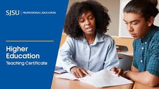 Higher Education Teaching Certificate at San José State University (SJSU) #highered #teaching #SJSU