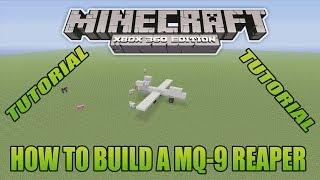 Minecraft Xbox Edition Tutorial How To Build A MQ-9 Reaper