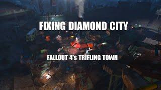 Fixing Diamond City | Fallout 4's Trifling Town