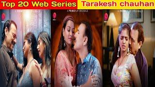 Top 20 Tarakesh Chauhan Web Series List | All Web Series Tarkesh Chauhan Web Series List