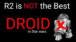 Yeah, R2 is Not the Best Droid in Star wars and Also not the enough popular