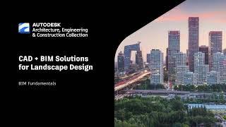 CAD + BIM Solutions for Landscape Design