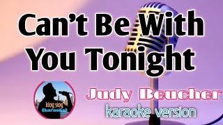 Can't Be with you Tonight _ song by Judy Beucher |karaoke version | king sing karaoke