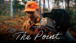 The Point - 10 Years of the Award-Winning Project Upland Film Series