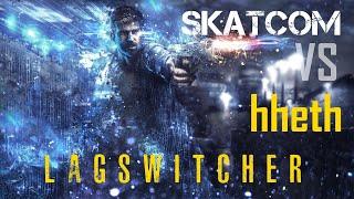 SKATCOM exposed hheth Lagswitchers Multigroup