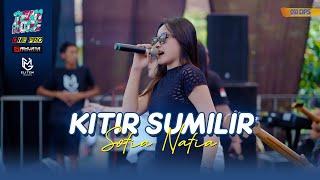 SOFIA NAFIA - KITIR SUMILIR || ONE PRO X SRIWIJAYA AUDIO (LIVE TEAM HORE)