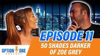 50 Shades Darker: Zoe Grey & Matt Share Swinging Adventures | OptionOnePodcast.com