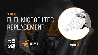 Vittorazi Motors V-Tutor - Fuel microfilter replacement