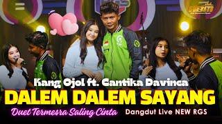 Kang Ojol Rizal Pahlevi ft. Cantika Davinca - DALEM DALEM SAYANG (Official Live Dangdut NEW RGS)