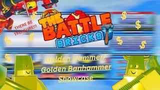 Golden Hammer Battler/Golden Banhammer Battler Showcase! - The Battle Bricks