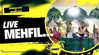 VARINDER VICKY || NAVREET RITTU || LIVE MEHFILL || SURREY || KINGMAKER STUDIO || CANADA