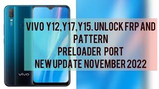 Vivo y12 ,y15,y17 high security lattest update unlock pattern frp preloader port show sp flash tool