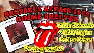 The Rolling Stones - Gimme Shelter (Brussels Affair 1973) Keith Richards + Mick Taylor Guitar Cover