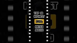 Top-10 Highest IMDb Rated Movies #imdb #viral #movie #hollywood #highrated #highest #underrated