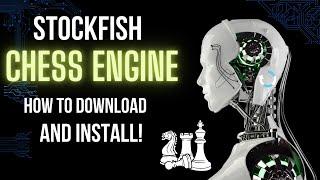 Stockfish Chess Engine | Download and install on PC (latest update) 2024