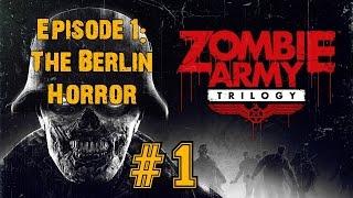 ZOMBIE ARMY TRILOGY! Walkthrough▐ Episode 1: The Berlin Horror - Village of the Damned (Part 1)