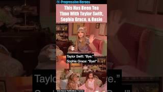 This Has Been Tea Time With Taylor Swift, Sophia Grace, & Rosie #TaylorSwift #Swifties #Shorts