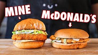 Making the McDonald’s McChicken At Home | But Better