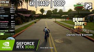 RTX 3060 Laptop | GTA San Andreas Definitive Edition - 4K, 1440p, 1080p Ultra