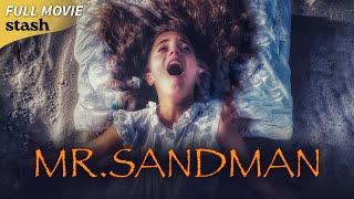 Mr. Sandman | Supernatural Horror | Full Movie | Nightmare