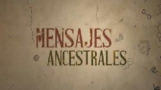 Mensajes Ancestrales Trailer