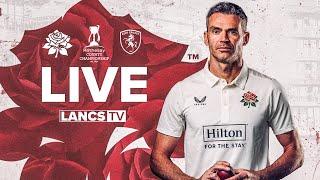 LIVE: Lancashire v Kent | Men's Rothesay County Championship | Day Three