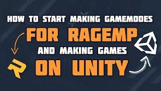 How To Start Making Gamemodes For Samp, RageMP And Making Games On Unity