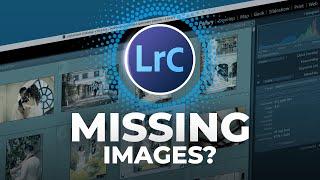 How to Find & Reconnect Missing Photos in Lightroom Classic