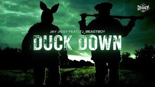 JAY JIGGY feat. TJ_beastboy - "DUCK DOWN" ( prod. by @spoofy_no1 )