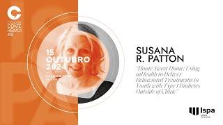 Ciclo de Conferências | Susana R. Patton