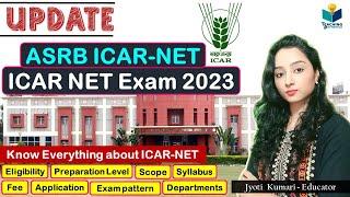 ICAR NET-2023 EXAM || Complete Details