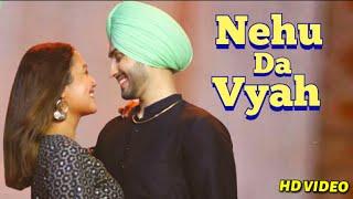 Nehu Da Vyah Song | Neha Kakkar (Official Video) Latest New Romantic Songs 2020