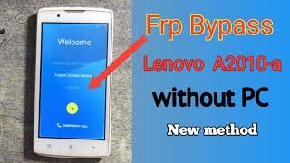 Lenovo A2010a Frp bypass||Lenovo A2010a Frp bypass without pc new method