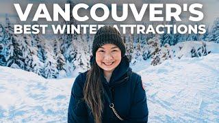 THE BEST PLACES TO GO IN VANCOUVER CANADA DURING WINTER // Nat and Max