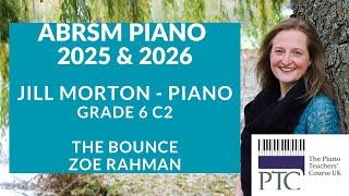 The Bounce -  Zoe Rahman, ABRSM Grade 6 2025 & 2026 C2, Jill Morton - piano