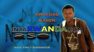 AMATSIKO-NASON (INYARWANDA.COM)