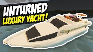 CUSTOM LUXURY YACHT - Unturned Speed Build | Crazy Boat Party!